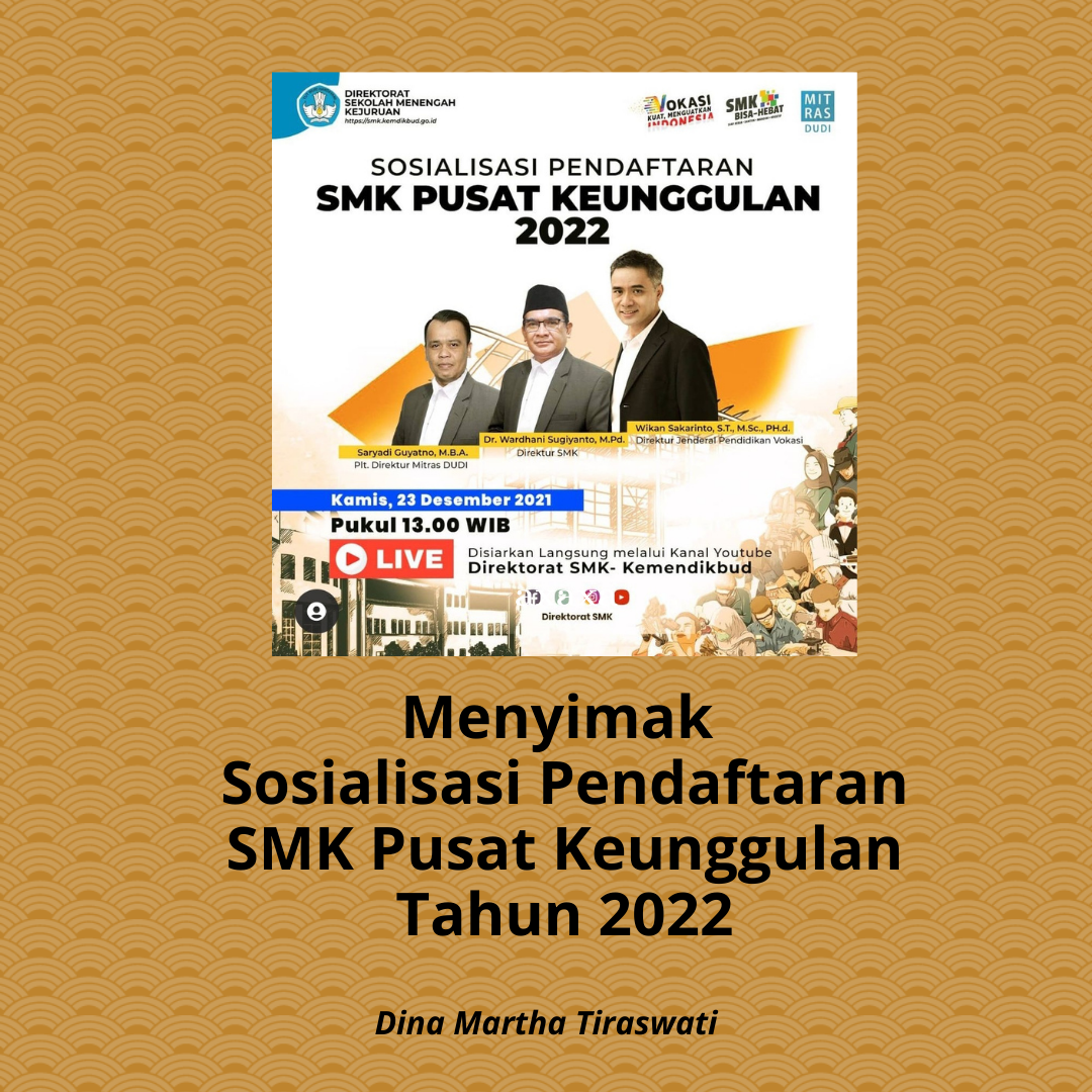 Menyimak_Sosialisasi_Pendaftaran_SMK_Pusat_Keunggulan_Tahun_2022.png