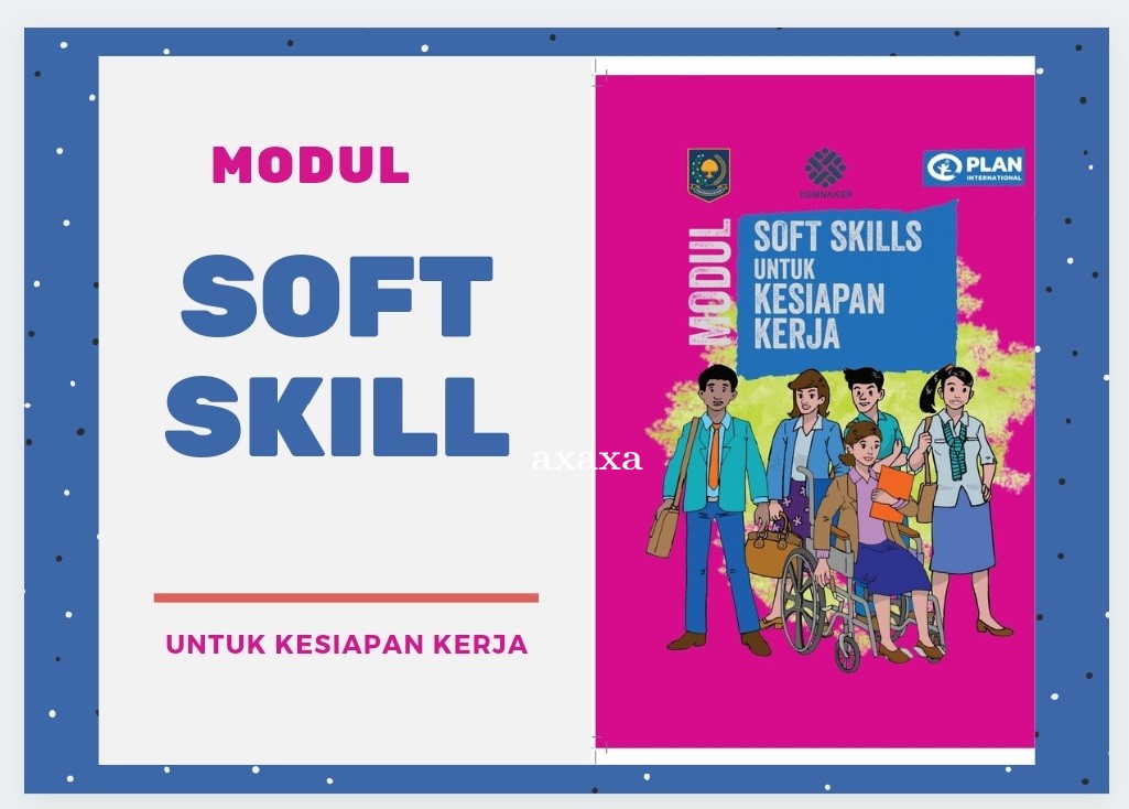 MODUL SOFT SKILL UNTUK KESIAPAN KERJA