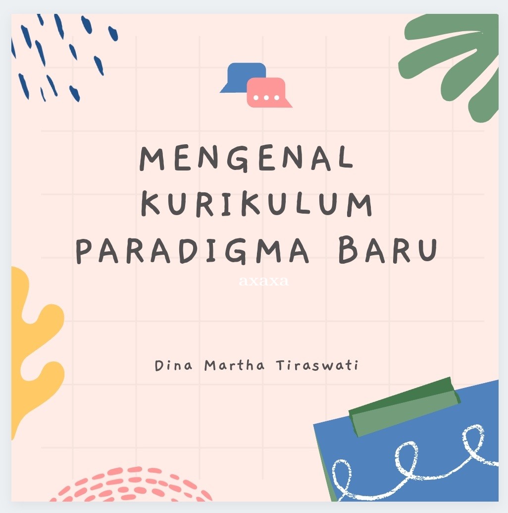 MENGENAL KURIKULUM PARADIGMA BARU