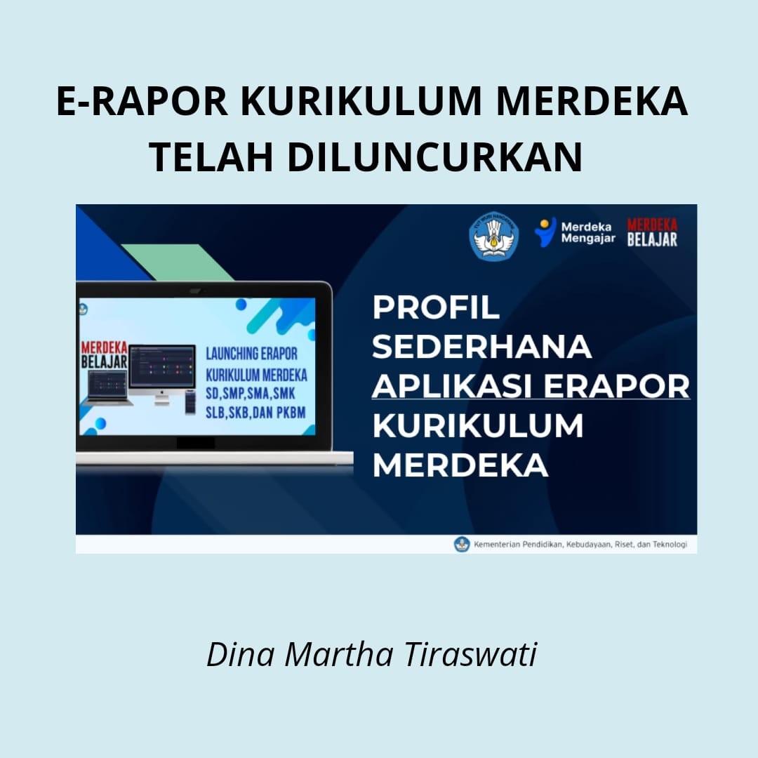 E-RAPOR KURIKULUM MERDEKA TELAH DILUNCURKAN