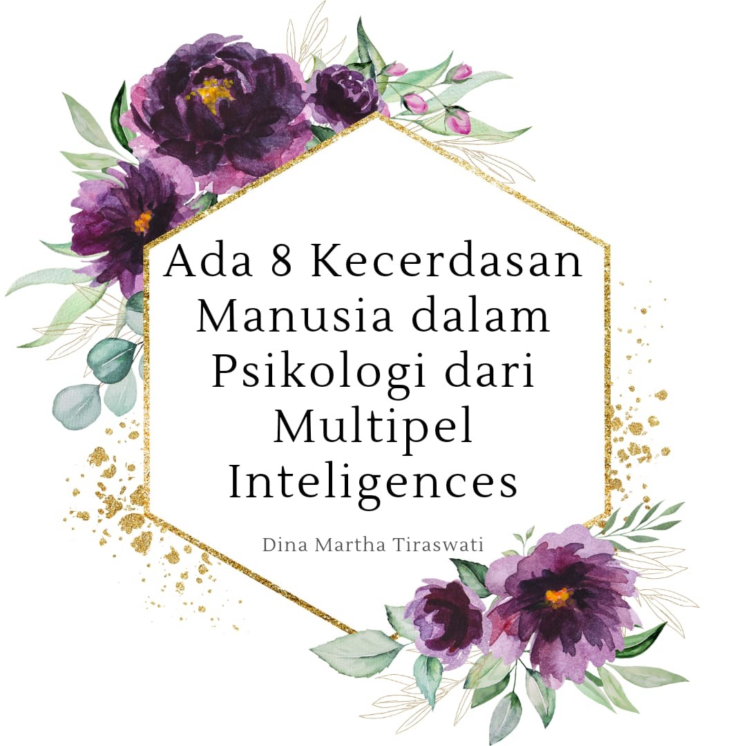 Ada 8 Kecerdasan Manusia dalam Psikologi dari Multiple Intelligences